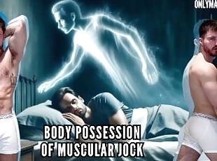 Body possession of muscular jock