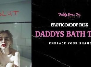 Daddy Roleplay: Daddy makes loves to your holes in the bathtub