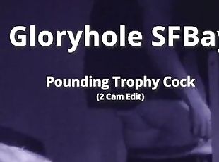 GHSFBAY: Pounding Trophy Cock (2-Camera Edit)