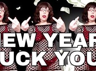 New Year FUCK You - FULL video on my fan site - Sara Desire XO - Findom Femdom mature MILF cougar