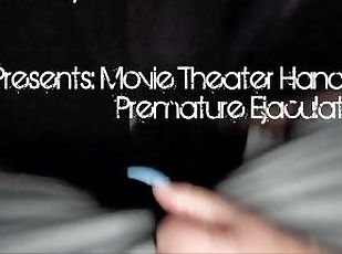 Movie Theater Handjob