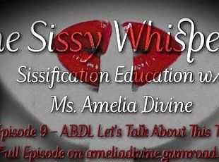 ABDL Lets Talk About This "Taboo"  The Sissy Whisperer Podcast